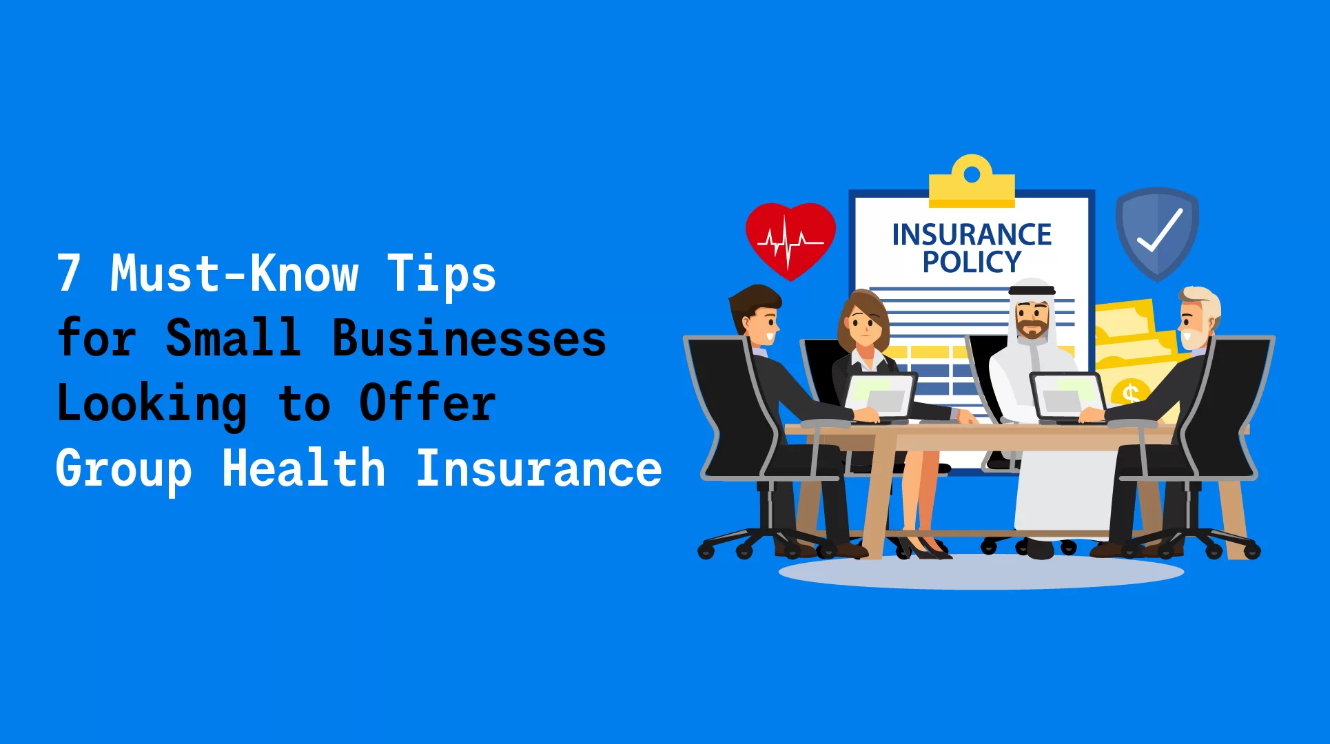 7 Essential Tips for Selecting Insurance Coverage